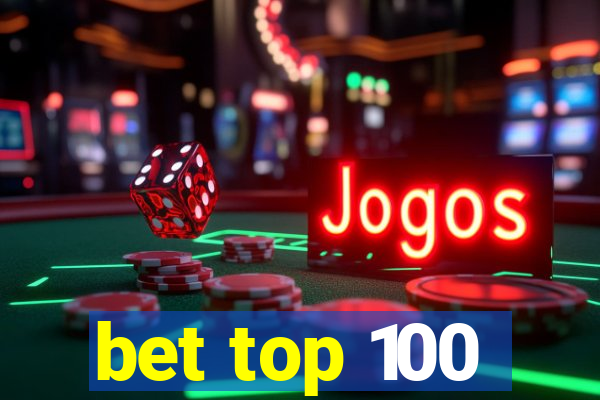 bet top 100